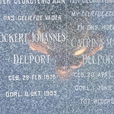 DELPORT Ockert Johannes 1876-1955 &amp; Catrina Maria 1877-1953