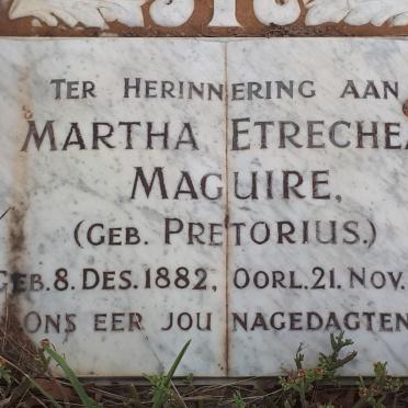 MAGUIRE Martha Etrechea nee PRETORIUS 1882-1974