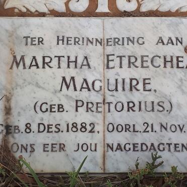 MAGUIRE Martha Etrechea nee PRETORIUS 1882-1974
