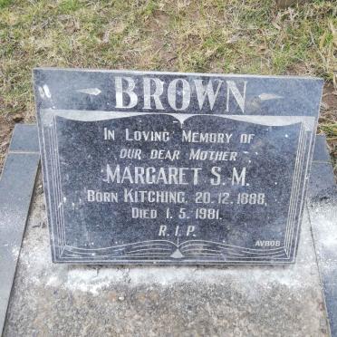 BROWN Margaret S.M. nee KITCHING 1888-1981