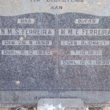 FERREIRA N.M.S. 1869-1920 &amp; M.M.E. BLIGNAUT 1871-1935