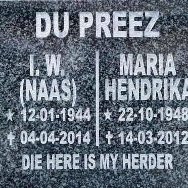 PREEZ I.W., du 1944-2014 &amp; Maria Hendrika 1948-2012