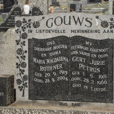 GOUWS Gert Jurie Petrus 1901-1966 &amp;  Maria Magdalena ROTHNER 1915-2004