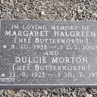 HALGREEN Margaret nee BUTTERWORTH 1938-2000 :: MORTON Dulcie nee BUTTERWORTH 1925-1995