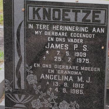 KNOETZE James P.S. 1909-1975 &amp; Angelina M.J. 1912-1985