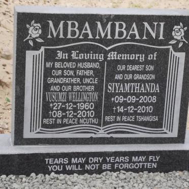 MBAMBANI Vusumzi Wellington 1960-2010 :: MBAMBANI Siyamthanda 2008-2010