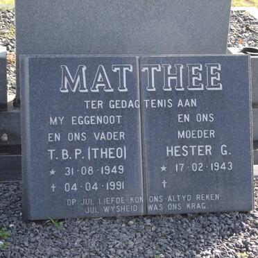 MATTHEE T.B.P. 1949-1991 &amp; Hester G. 1943-