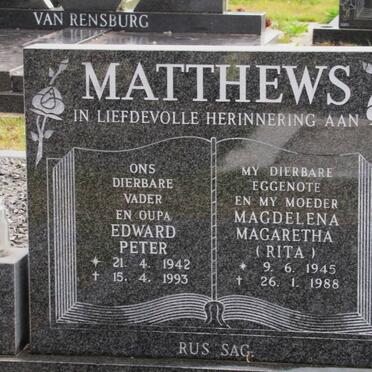 MATTHEWS Edward Peter 1942-1993 &amp; Magdalena Magaretha 1945-1988