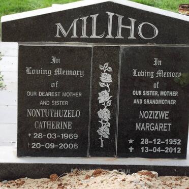 MILIHO Nontuthuzelo Catherine 1969-2006 :: MILIHO Nozizwe Margaret 1952-2012