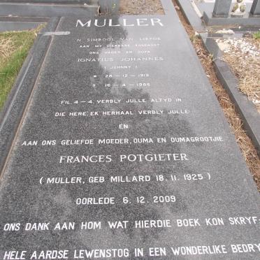 MULLER Ignatius Johannes 1919-1986 :: POTGIETER Frances formerly MULLER nee MILLARD 1925-2009