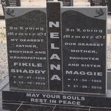 NELANA Fikile Shaddy 1954-2010 &amp; Maggie 1960-2010