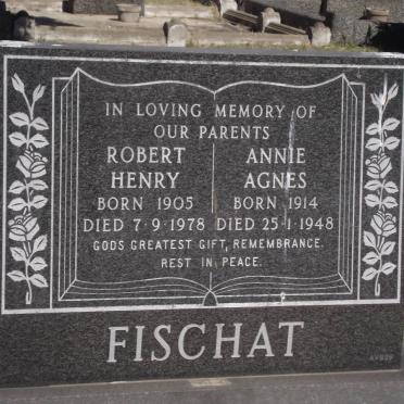 FISCHAT Robert Henry 1905-1978 &amp; Annie Agnes 1914-1948