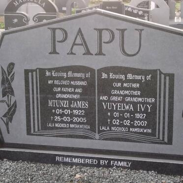PAPU Mtunzi James 1922-2005 &amp; Vuyelwa Ivy 1927-2007