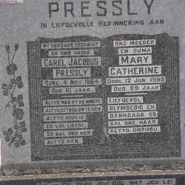PRESSLY Carel Jacobus -1964 &amp; Mary Catherine -1998