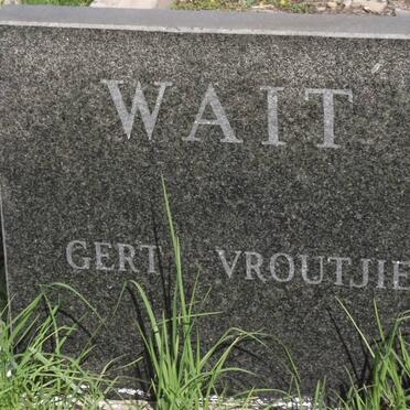 WAIT Gert &amp; Vroutjie