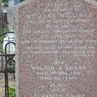 WILLIAN Jane -1873 :: EDGAR Walter J. -19?9 :: EDGAR Elizabeth -1924