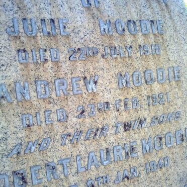MOODIE Andrew -1921 &amp; Julie -1918 :: MOODIE Robert Laurie -1940 :: MOODIE Andrew Graham -1952