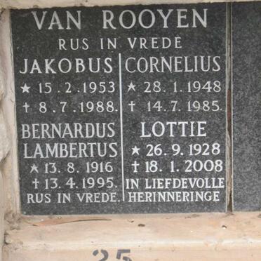 ROOYEN Jakobus, van 1953-1988 :: ROOYEN Cornelius, van 1948-1985 :: ROOYEN Bernardus Lambertus, van 1916-1995