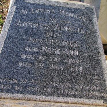 AINSLIE Andrew -1905 &amp;  Rose Ann -1928