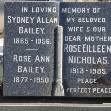 BAILEY Sydney Allan 1865-1956 :: BAILEY Rose Ann 1877-1950 :: NICHOLAS Rose Eileen 1913-1985