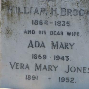 BROOKS William H. 1864-1935 :: BROOKS Ada Mary 1869-1943 :: JONES Vera Mary 1891-1952