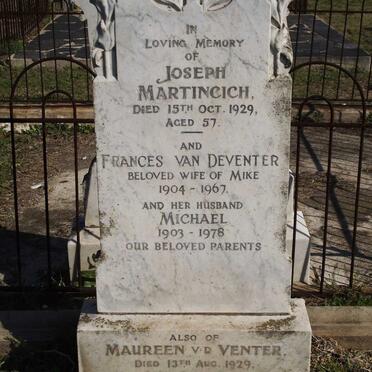 MARTINCICH Joseph -1929 :: VAN DEVENTER Michael 1903-1978 &amp; Frances 1904-1967 :: VAN DE VENTER Maureen -1929