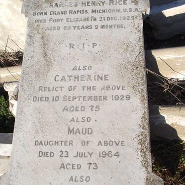 RICE Charles Henry -1923 &amp; Catherine -1929 :: RICE Maud -1964 :: RICE Agnes Ellen -1976