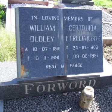 FORWORD William Dudley 1910-1991 &amp; Gertruida Etrecia 1909-1997