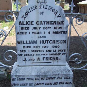 FRIEND Alice Catherine -1899 :: FRIEND William Hutchison -1900