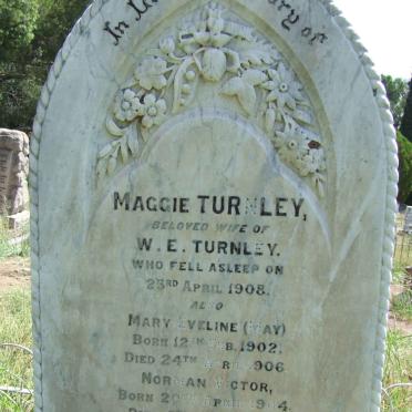 TURNLEY Maggie -1908 :: TURNLEY Mary Eveline 1902-1906 :: TURNLEY Norman Victor 1904-1905