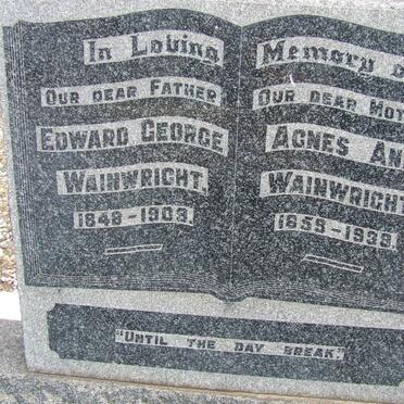 WAINWRIGHT Edward George 1848-1909 &amp; Agnes Ann 1859-1939