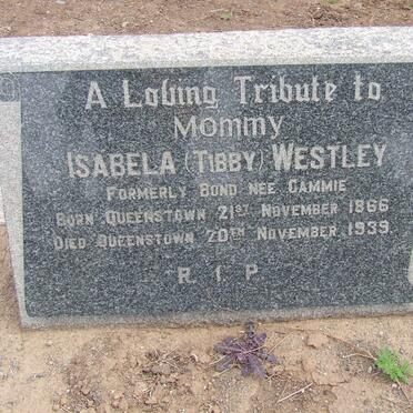 WESTLEY Isabela, formerly BOND nee GAMMIE 1866-1939