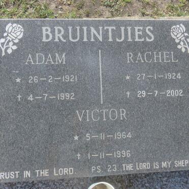BRUINTJIES Adam 1921-1992 &amp; Rachel 1924-2002 :: BRUINTJIES Victor 1964-1996