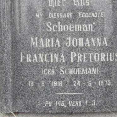 PRETORIUS Maria Johanna Francina nee SCHOEMAN 1916-1973