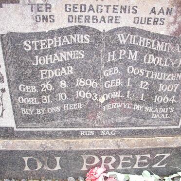 PREEZ Stephanus Johannes Edgar, du 1896-1963 &amp; Wilhelmina H.P.M. OOSTHUIZEN 1907-1964