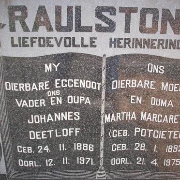 RAULSTONE Johannes Deetloff 1886-1971 &amp; Martha Margaretha POTGIETER 1892-1975