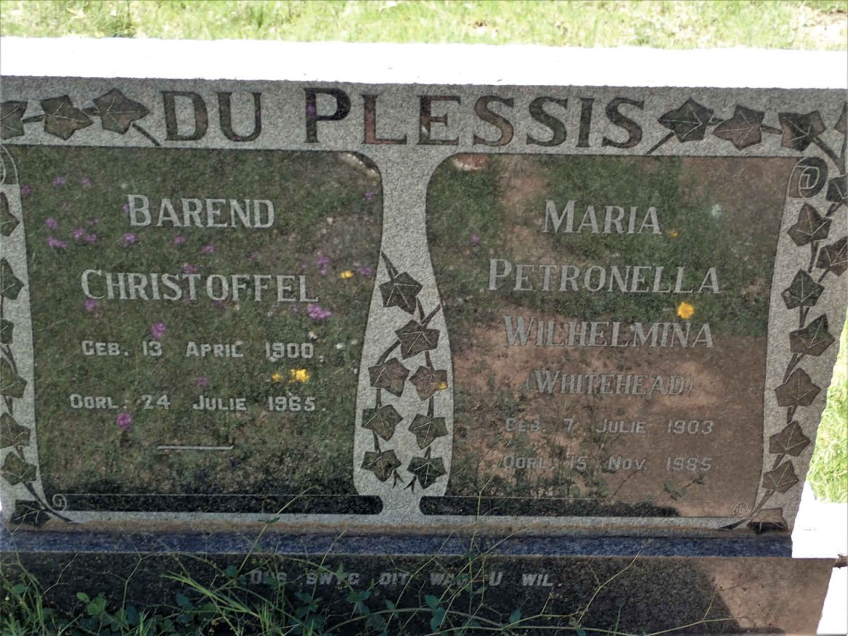 PLESSIS Barend Christoffel, du 1900-1965 &amp; Maria Petronella Wilhelmina WHITEHEAD 1903-1985