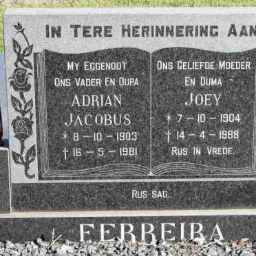 FERREIRA Adrian Jacobus 1903-1981 &amp; Joey 1904-1988