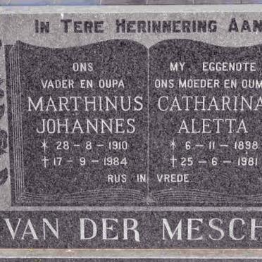 MESCHT Marthinus Johannes, van der 1910-1984 &amp; Catharina Aletta 1898-1981