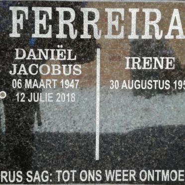 FERREIRA, Daniël Jacobus 1947-2018 &amp; Irene 1951-