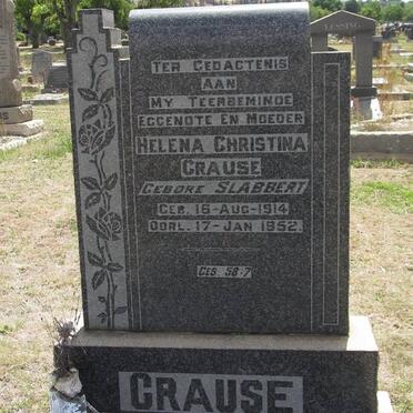 CRAUSE Helena Christina nee SLABBERT 1914-1952
