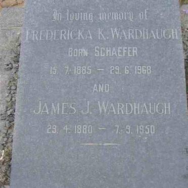 WARDHAUGH James J. 1880-1950 &amp; Fredericka K. SCHAEFER 1885-1968