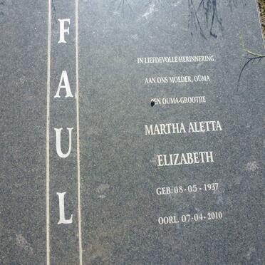 FAUL Stanley Frans 1931-2010 &amp; Martha Aletta Elizabeth 1937-2010