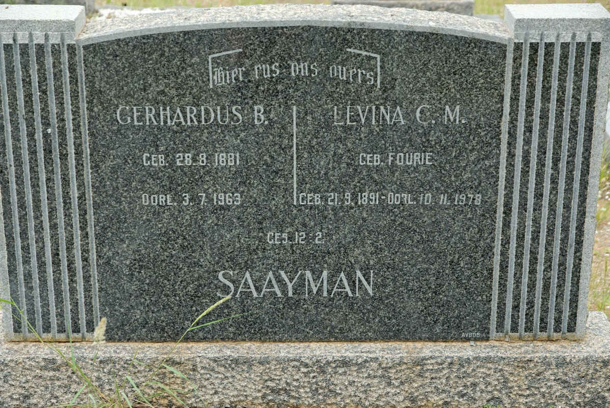 SAAYMAN Gerhardus B. 1881-1963 &amp; Levina C.M. FOURIE 1891-1978