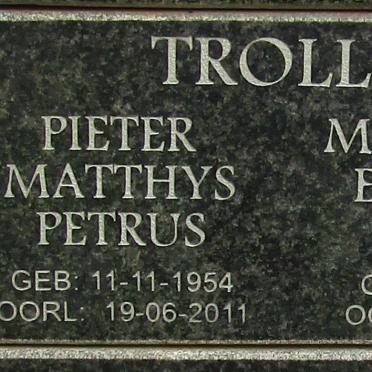 TROLLIP Pieter Matthys Petrus 1954-2011 &amp; Magdalena  Elizabeth 1956-2015