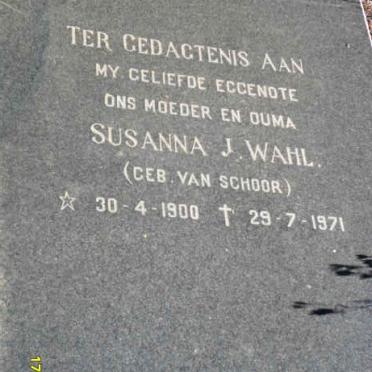 WAHL Susanna J. nee VAN SCHOOR 1900-1971