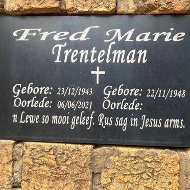 TRENTELMAN Fred 1943-2021 & Marie 1948-