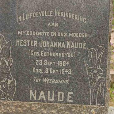 NAUDE Hester Johanna nee ESTHERHUYSE 1884-1943