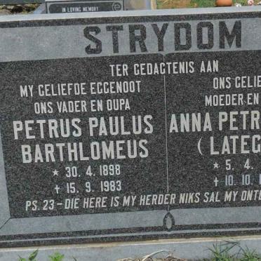 STRYDOM Petrus Paulus Barthlomeus 1898-1983 &amp; Anna Petronella LATEGAN 1921-1988