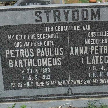 STRYDOM Petrus Paulus Barthlomeus 1898-1983 &amp; Anna Petronella LATEGAN 1921-1988